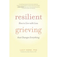resilient grieving how to live with loss that changes everything lucy hone author imagen 4_0_
0