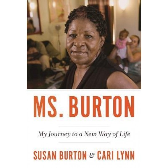 Becoming Ms. Burton From Prison to Recovery to Leading the Fight