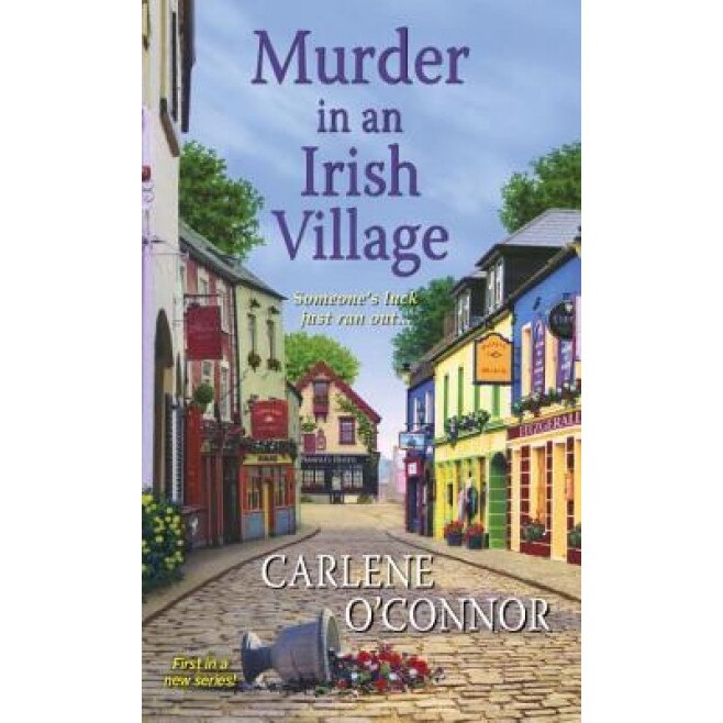 Murder in an Irish Village, Carlene O'Connor (Author)