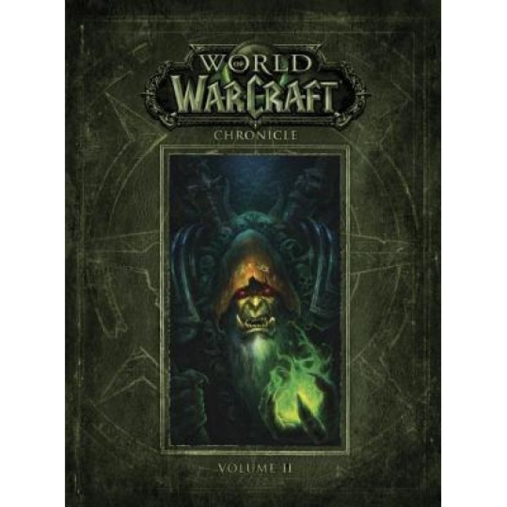 World of Warcraft Chronicle Volume 2, Blizzard Entertainment (Author)