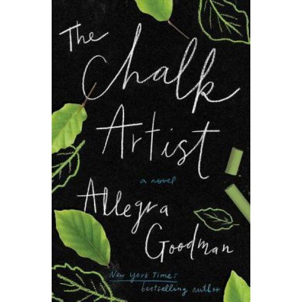 The Chalk Artist, Allegra Goodman (Author)
