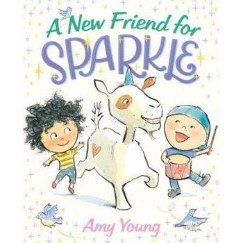 A New Friend for Sparkle, Amy Young (Author) A New Friend for Sparkle, Amy Young (Author)