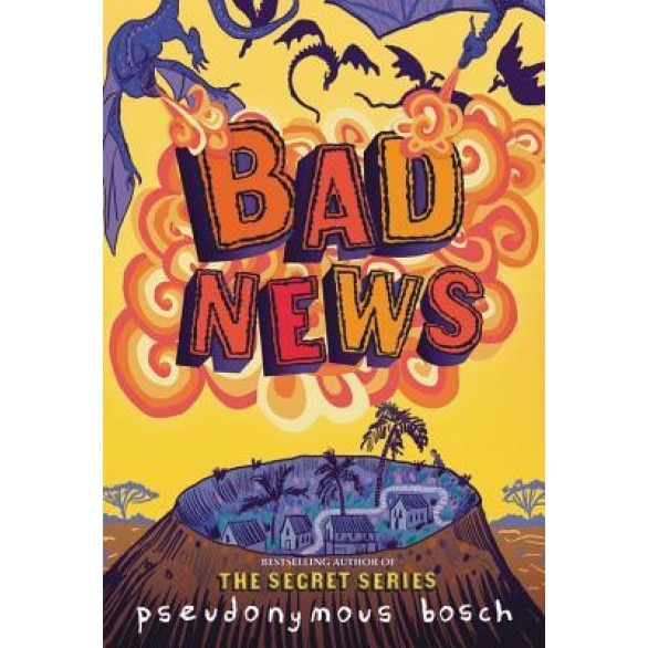 Bad News, Pseudonymous Bosch (Author)