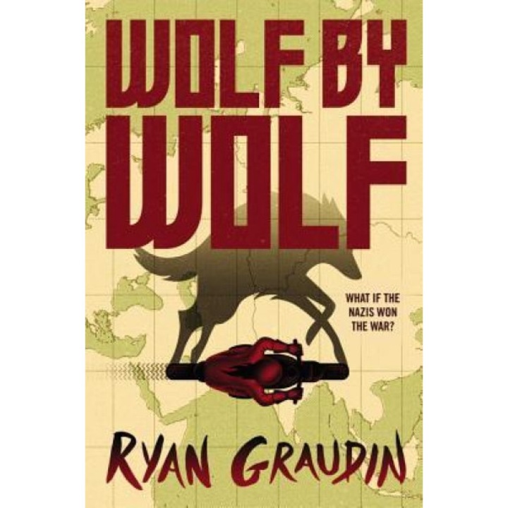 Wolf by Wolf, Ryan Graudin (Author)
