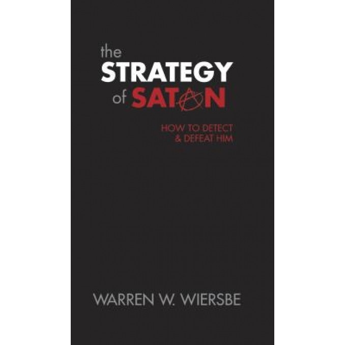 The Strategy of Satan, Warren W Wiersbe