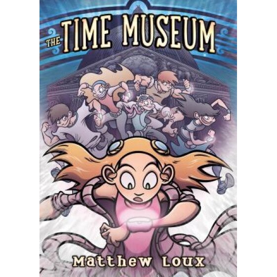 The Time Museum, Matthew Loux (Author)