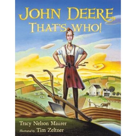 John Deere, That's Who!, Tracy Nelson Maurer (Author)