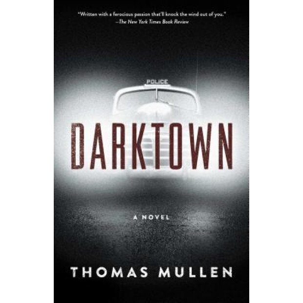 Darktown, Thomas Mullen (Author)
