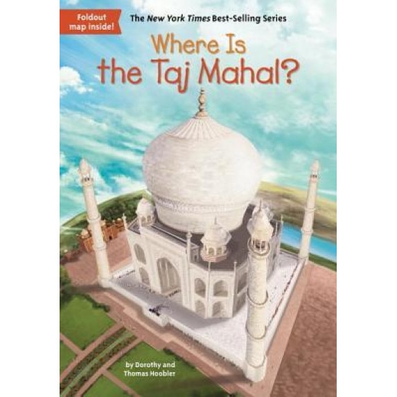 Where Is the Taj Mahal?, Dorothy Hoobler (Author)