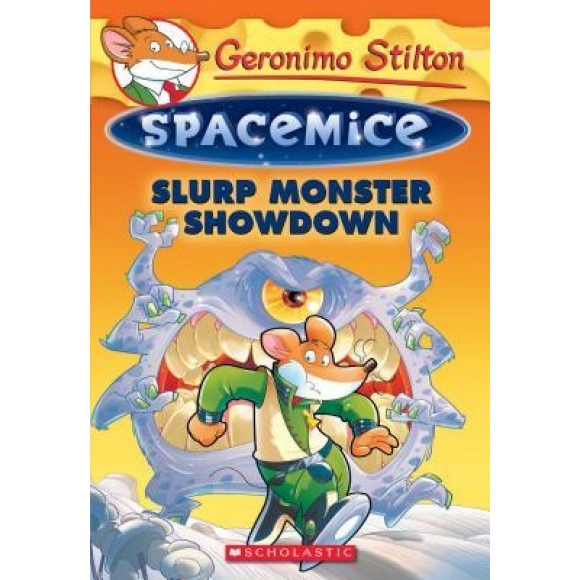 Slurp Monster Showdown (Geronimo Stilton Spacemice #9), Geronimo Stilton (Author)