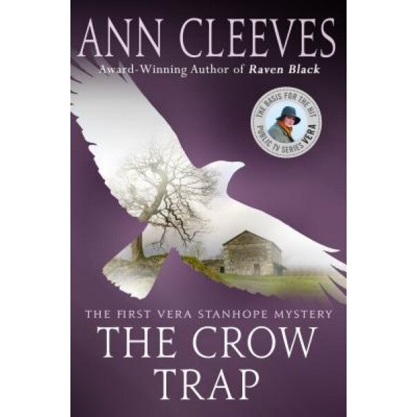 The Crow Trap: A Vera Stanhope Mystery, Ann Cleeves (Author)