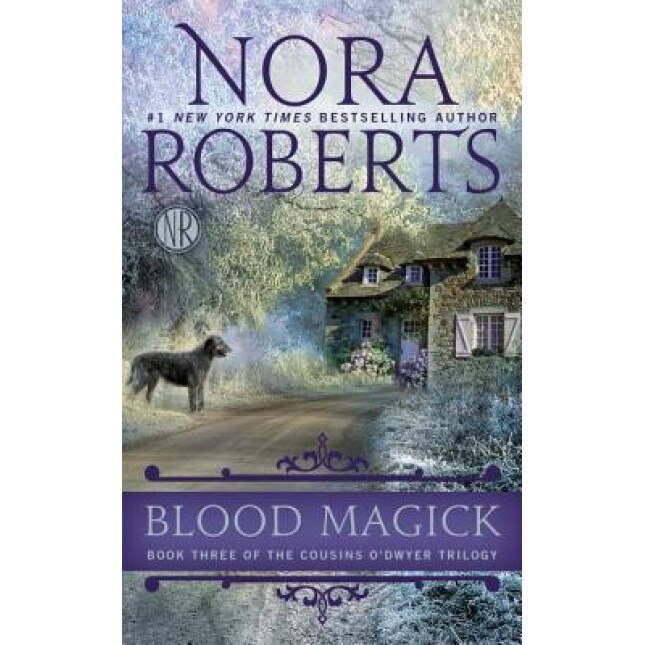 Blood Magick, Nora Roberts (Author)