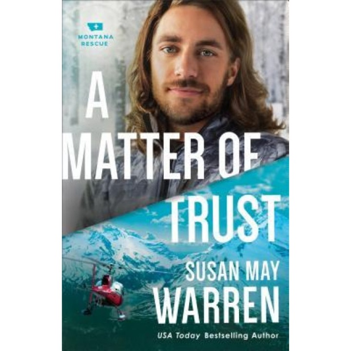 A Matter of Trust, Susan May Warren (Author)