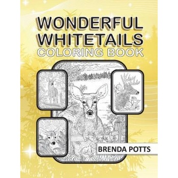 Wonderful Whitetails: Coloring Book, Brenda Kay Potts (Author) Wonderful Whitetails: Coloring Book, Brenda Kay Potts (Author)