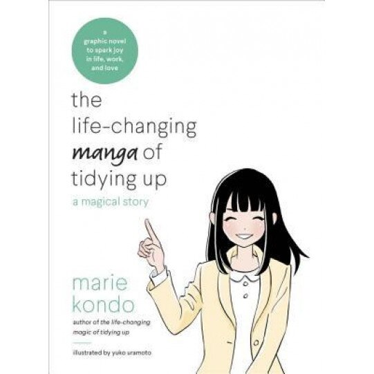 The Life-Changing Manga of Tidying Up: A Magical Story, Marie Kondao (Author)