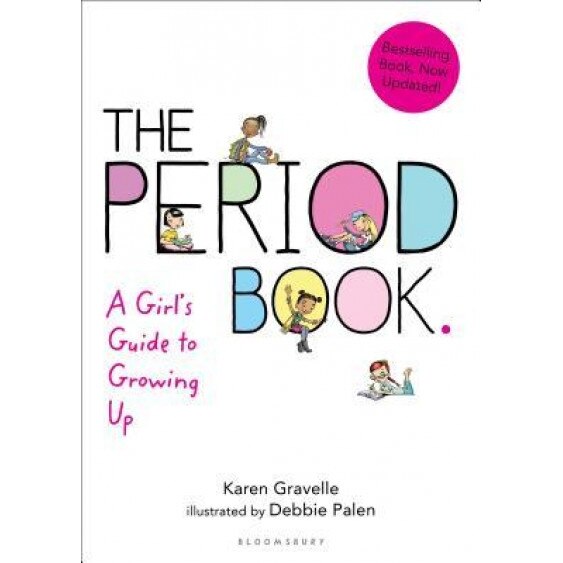 The Period Book: A Girl's Guide to Growing Up, Karen Gravelle (Author)