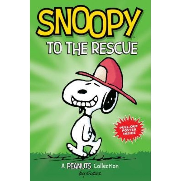 Snoopy to the Rescue: A Peanuts Collection, Charles M. Schulz (Author)