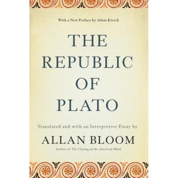 The Republic of Plato, Allan Bloom (Translator) The Republic of Plato, Allan Bloom (Translator)