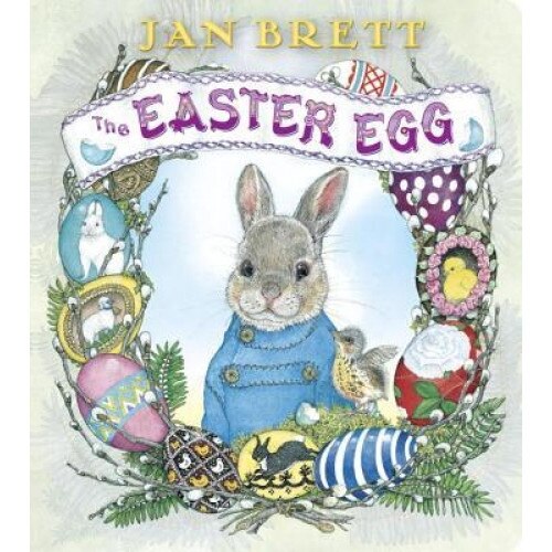 The Easter Egg, Jan Brett (Author)