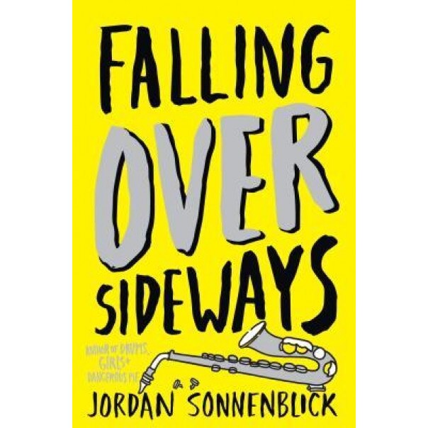 Falling Over Sideways, Jordan Sonnenblick (Author)