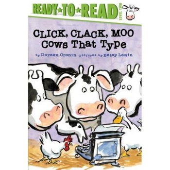 Click, Clack, Moo: Cows That Type, Doreen Cronin (Author) Click, Clack, Moo: Cows That Type, Doreen Cronin (Author)