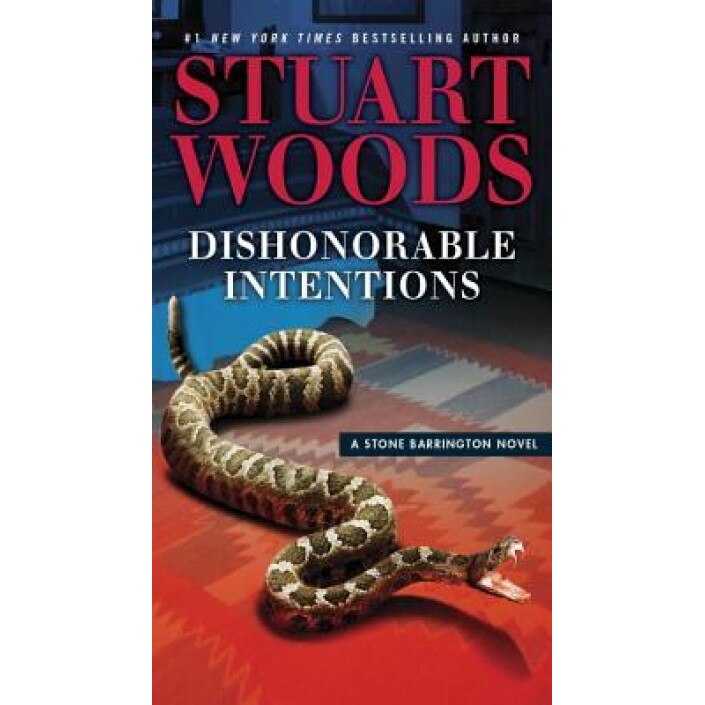 Dishonorable Intentions, Stuart Woods (Author)