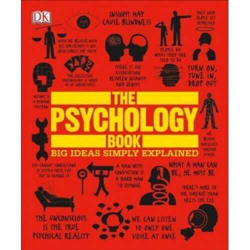 The Psychology Book: Big Ideas Simply Explained - DK (Author)