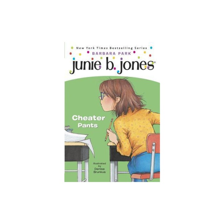 Junie B., First Grader Cheater Pants, Barbara Park