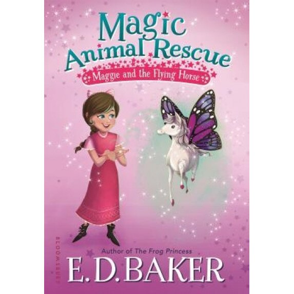 Magic Animal Rescue 1: Maggie and the Flying Horse, E. D. Baker (Author)