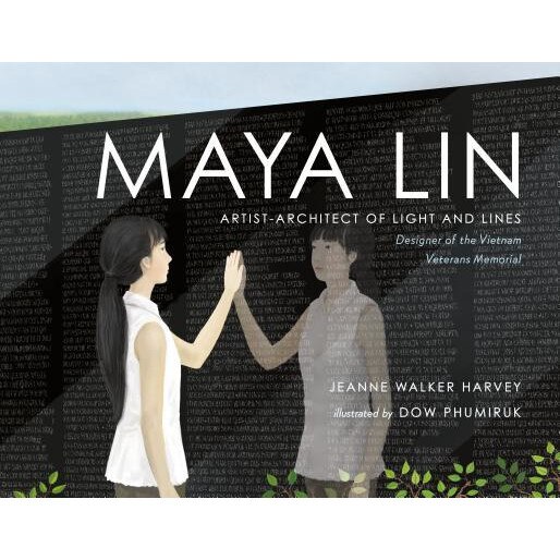 Maya Lin: Artist-Architect of Light and Lines, Jeanne Walker Harvey (Author)