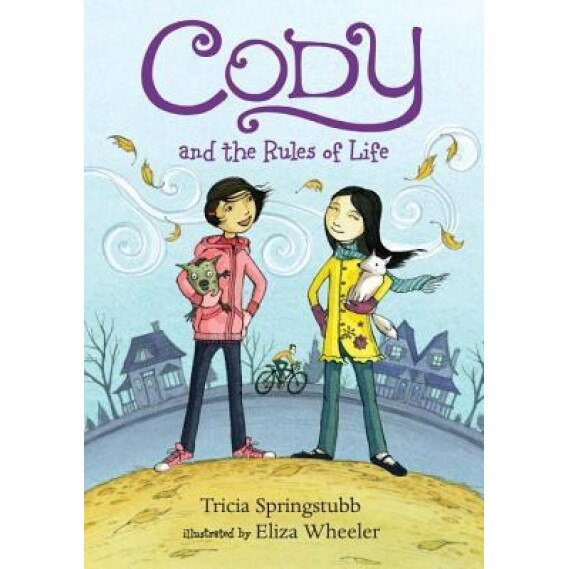 Cody and the Rules of Life, Tricia Springstubb (Author)