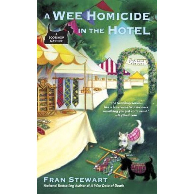 A Wee Homicide in the Hotel, Fran Stewart (Author)