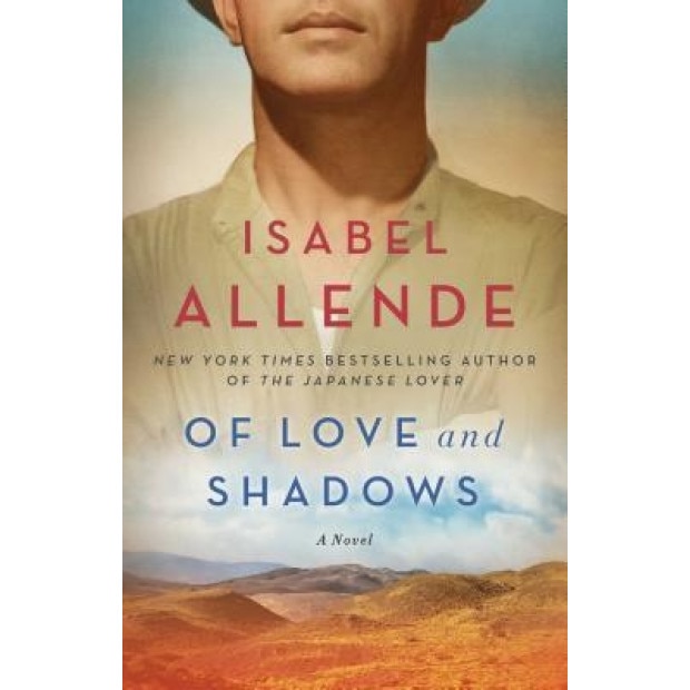 Of Love and Shadows, Isabel Allende (Author)