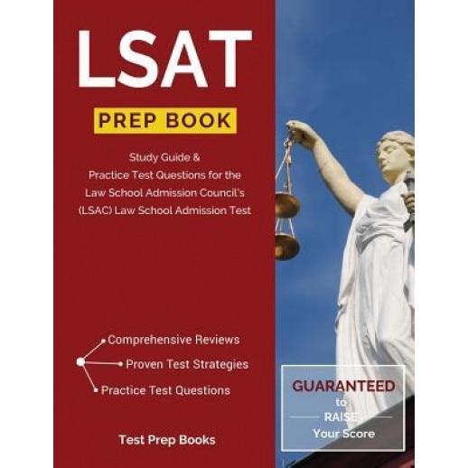 LSAT Prep Book: Study Guide & Practice Test Questions for the Law School Admission Council's (LSAC) Law School Admission Test, Lsat Test Prep Team (Author)