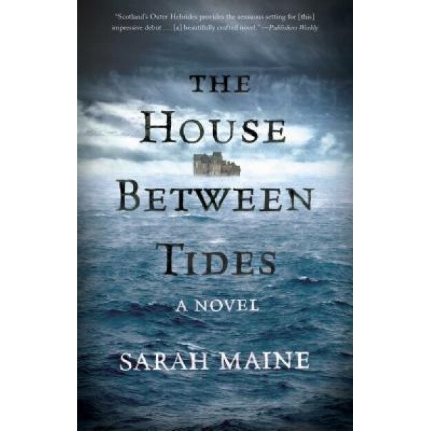 The House Between Tides, Sarah Maine (Author)