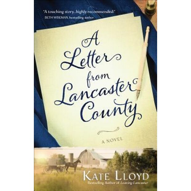 A Letter from Lancaster County, Kate Lloyd (Author)