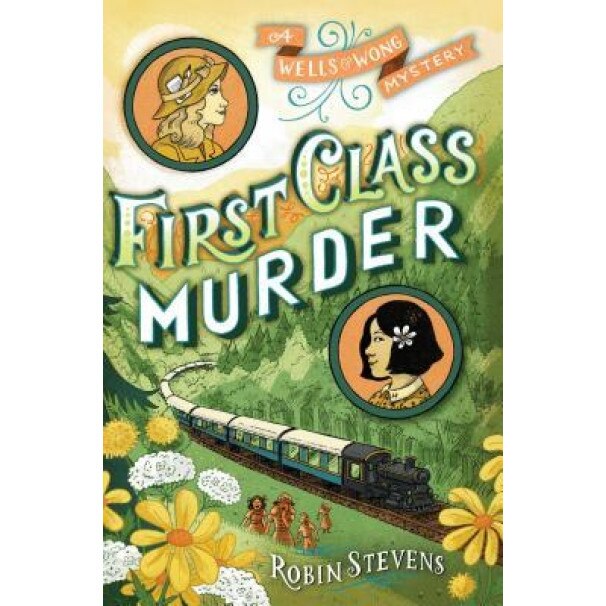 First Class Murder, Robin Stevens (Author)