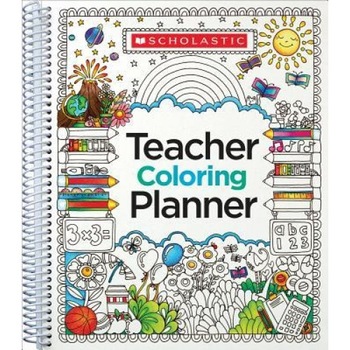 Teacher Coloring Planner, Scholastic Teaching Resources (Author) Teacher Coloring Planner, Scholastic Teaching Resources (Author)