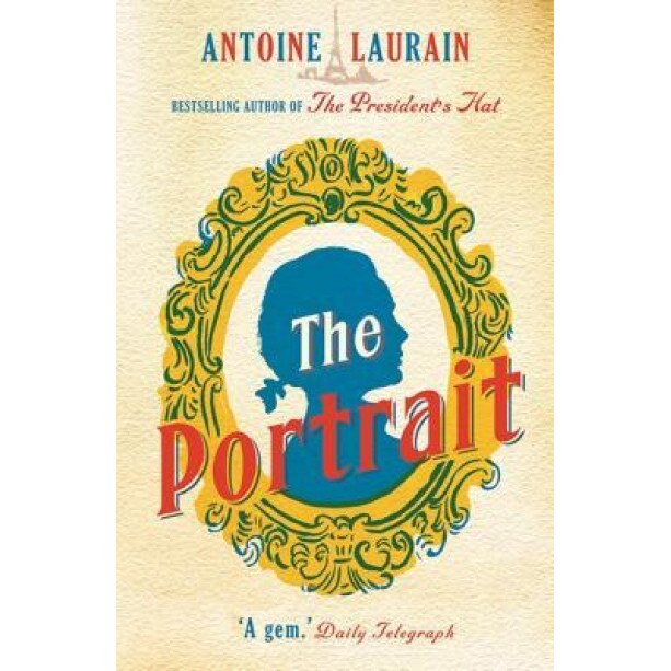 The Portrait, Antoine Laurain (Author)