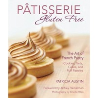 patisserie gluten free the art of french pastry cookies tarts cakes and puff pastries patricia austin author imagen 0_0_0