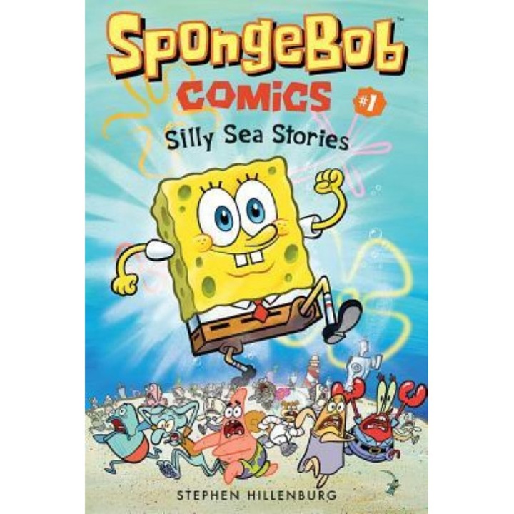 Spongebob Comics: Book 1: Silly Sea Stories, Stephen Hillenburg (Author)