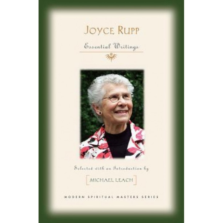 Joyce Rupp: Essential Writings, Michael Leach (Editor)