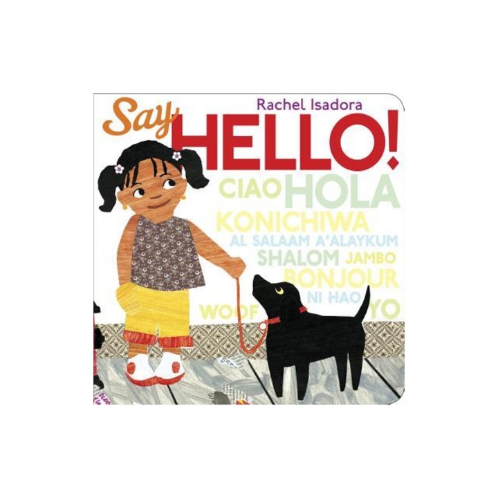 Say Hello!, Rachel Isadora