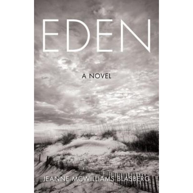 Eden, Jeanne McWilliams Blasberg (Author)