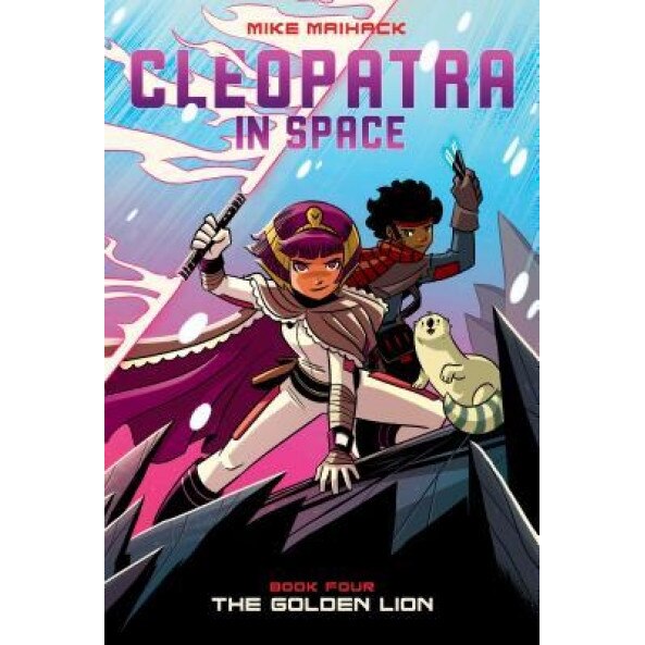 The Golden Lion (Cleopatra in Space #4), Mike Maihack (Author)