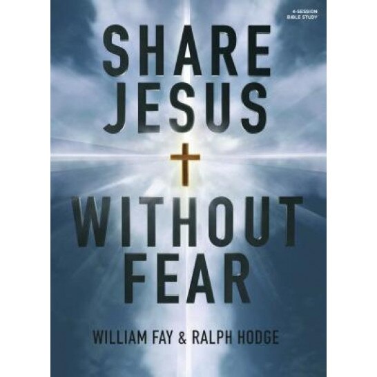 Share Jesus Without Fear Study Book, William Fay (Author)