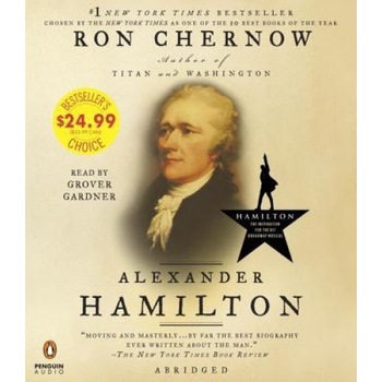 Alexander Hamilton, Ron Chernow (Author) Alexander Hamilton, Ron Chernow (Author)