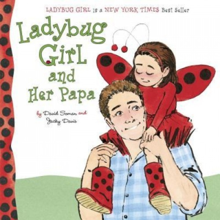 Ladybug Girl and Her Papa, David Soman (Illustrator)