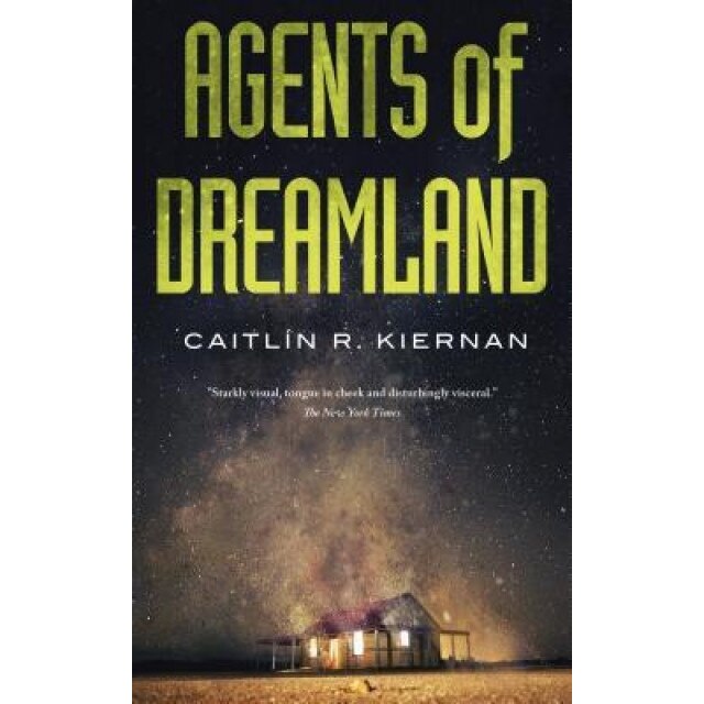 Agents of Dreamland, Caitlin R. Kiernan (Author)