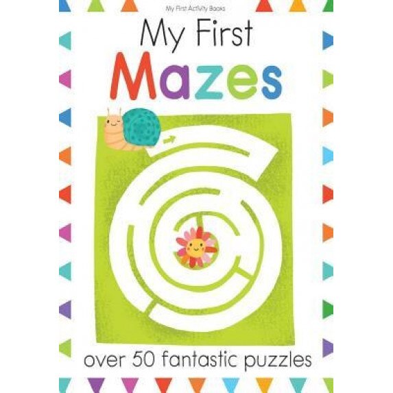 My First Mazes: Over 50 Fantastic Puzzles, Elizabeth Golding (Author)